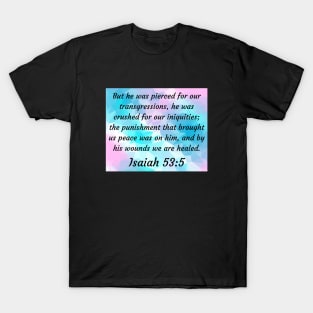 Bible Verse Isaiah 53:5 T-Shirt